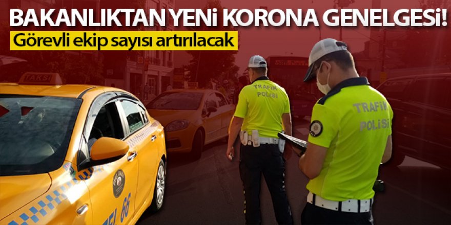 İçişleri Bakanlığı valiliklere 'Koronavirüs salgını denetimleri' konulu genelge gönderdi