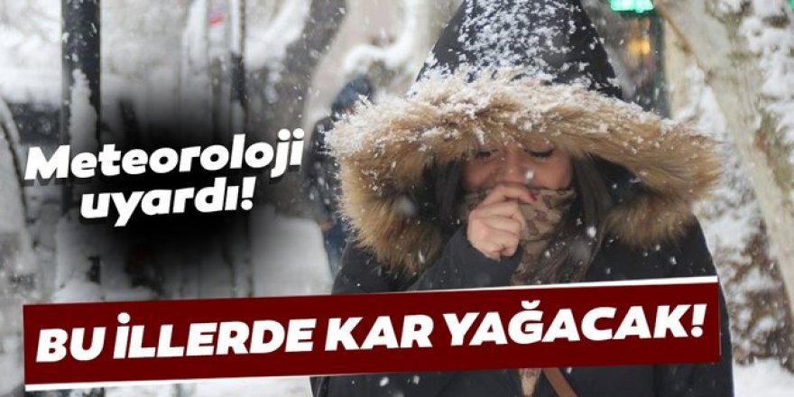 Doğu Anadolu'nun yüksek kesimlerinde kar yağışı bekleniyor