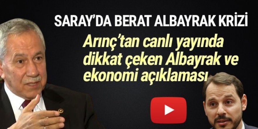 Arınç'tan Berat Albayrak'a itiraz