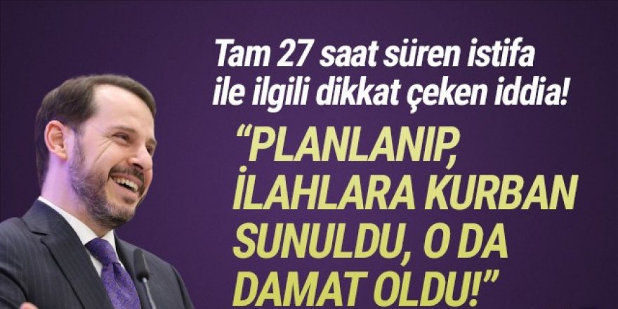 ''İlahlara bir kurban sunuldu, o da damat Berat Albayrak oldu''