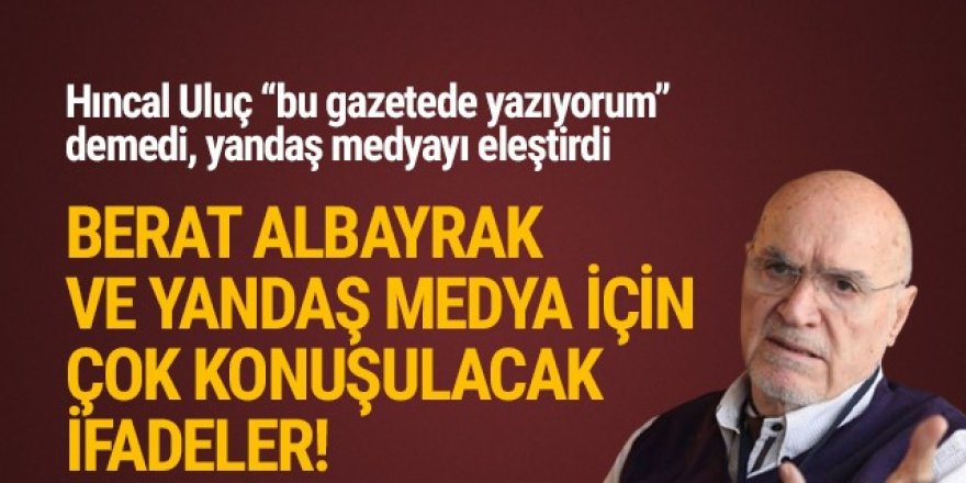 Sabah yazarı Hıncal Uluç yine kendi gazetesini eleştirdi!