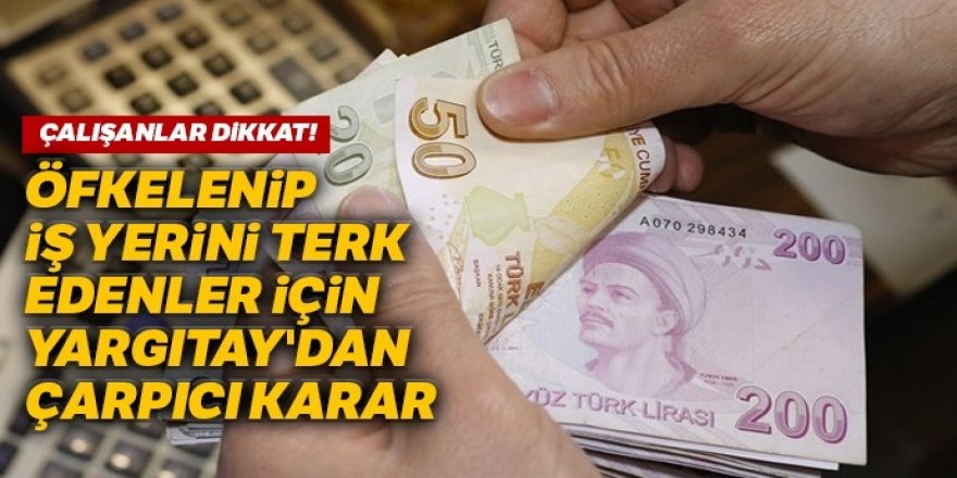 Öfkeyle iş yerini terk etmek kovulma sebebi