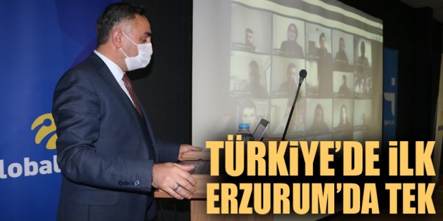 Türkiye'de ilk Erzurum'da tek