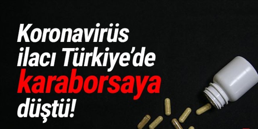 Koronavirüs ilacı Remdesivir Türkiye'de karaborsaya düştü!