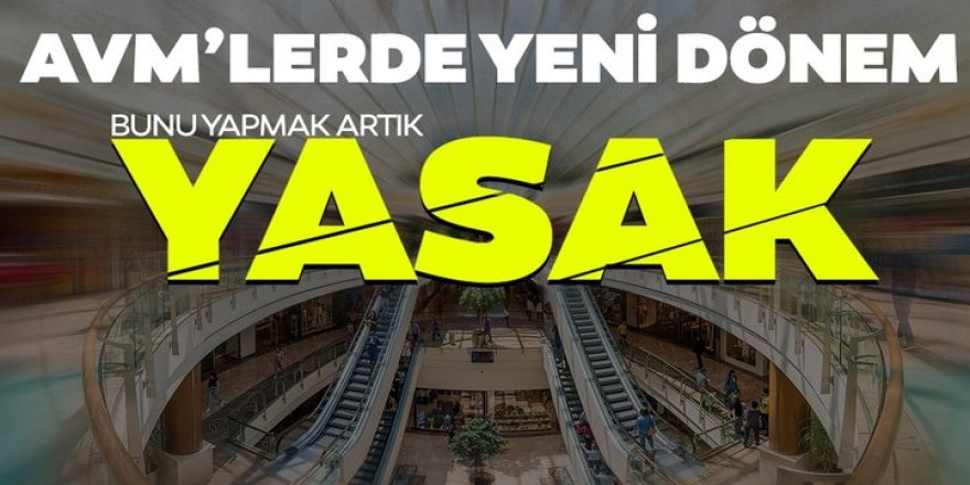 AVM'lerde yeni dönem başlıyor!