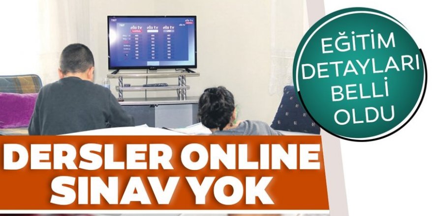 Eğitim online sınavlar ertelendi