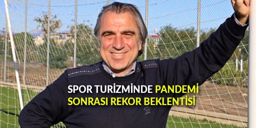 Spor turizminde pandemi sonrası rekor beklentisi