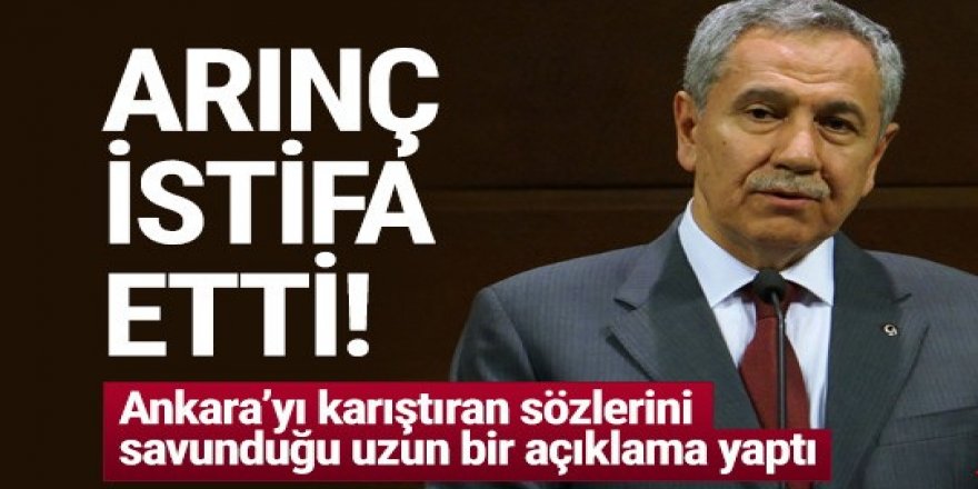 Bülent Arınç görevinden istifa etti!