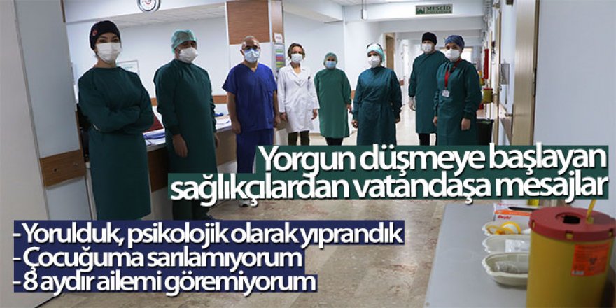 Sağlıkçılar yorgun, vatandaş umursamaz