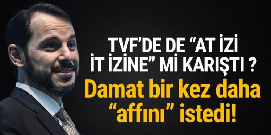 Berat Albayrak, Varlık Fonu’ndan da ''affını'' istedi!