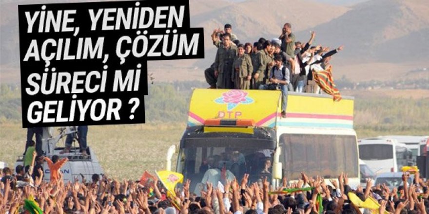 AK Parti yine, yeniden çözüme sürecini mi başlatıyor ?