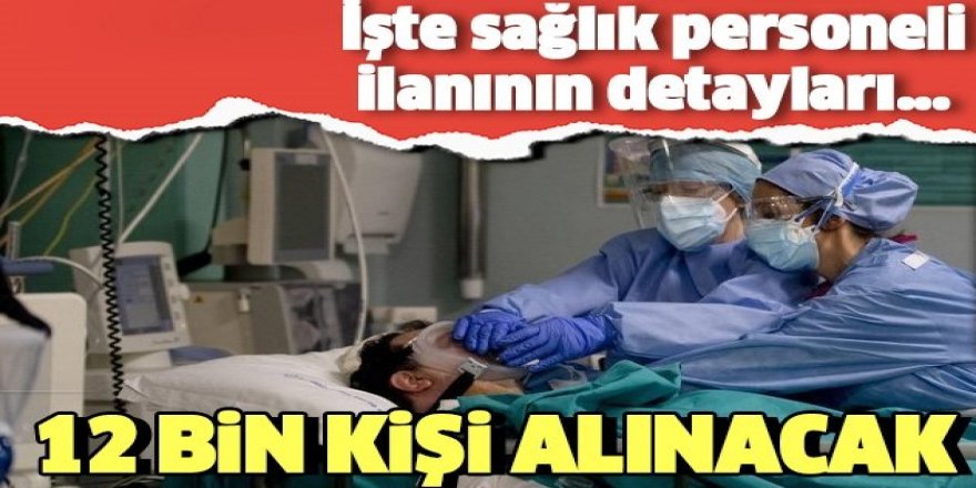 12 bin sözleşmeli sağlık personeli alım ilanı Resmi Gazete'de yayımlandı