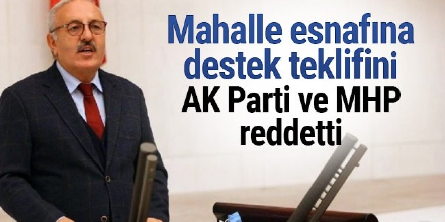 İYİ Parti’nin mahalle esnafına destek teklifi Cumhur İttifakı tarafından reddedildi