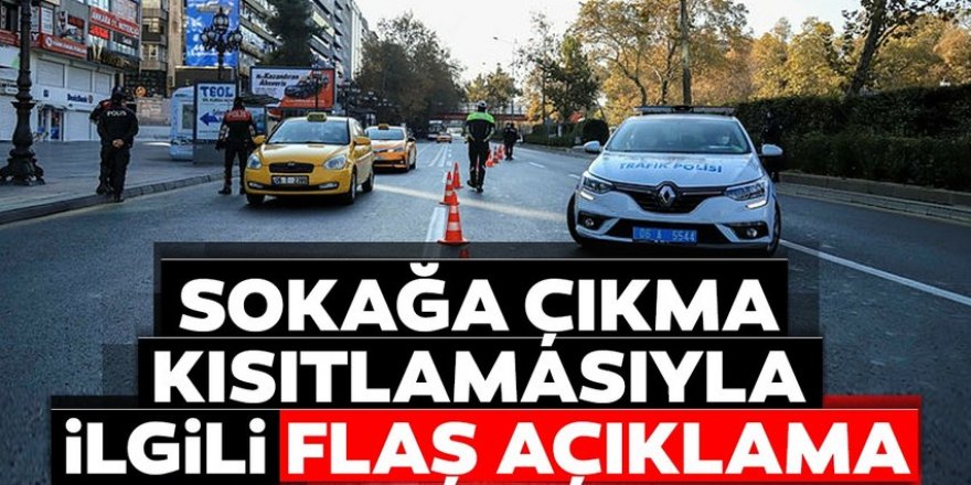 İçişleri Bakanı Süleyman Soylu'dan sokağa çıkma kısıtlaması açıklaması