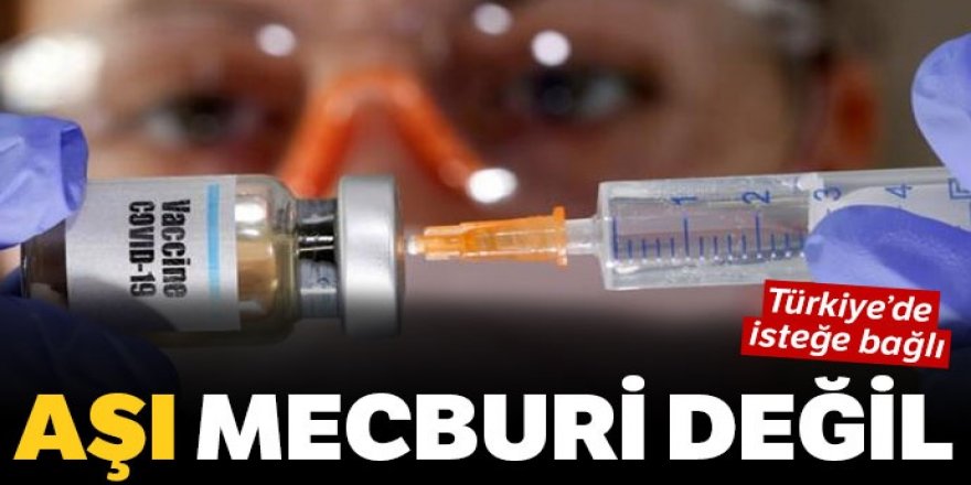 Türkiye'de mecburi aşı uygulaması yok