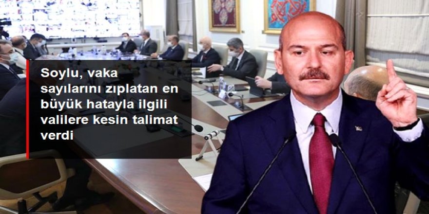 Soylu'dan vali ve kaymakamlara kesin talimat