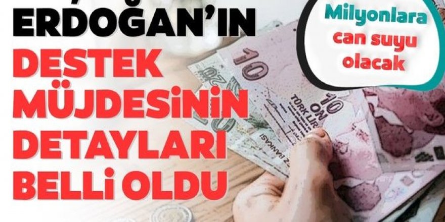 Erdoğan'ın esnafa müjdesinin ayrıntıları belli oldu!