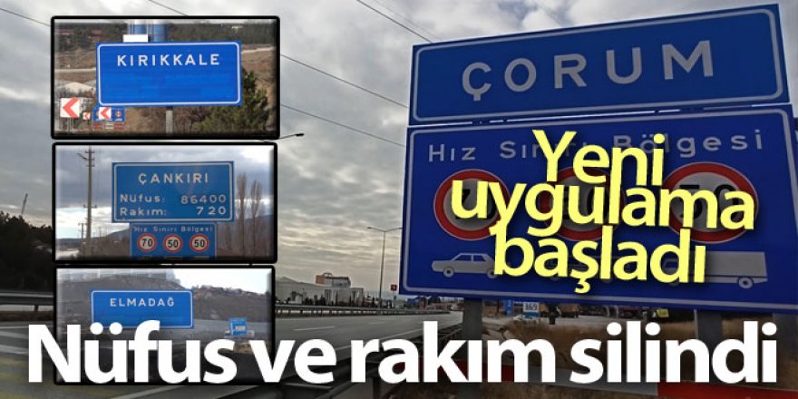 81 il ve 911 ilçenin şehir tabelasından o bilgiler silindi!