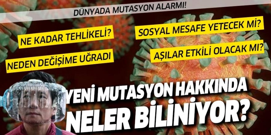 İngiltere’deki koronavirüs mutasyonu hakkında neler biliniyor?