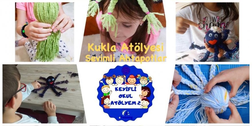 Minik eller ‘keyifli okul atölyem’ projesi ile öğreniyor