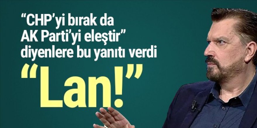 Sonar'ın patronundan eleştirilere ''Lan''lı yanıt!