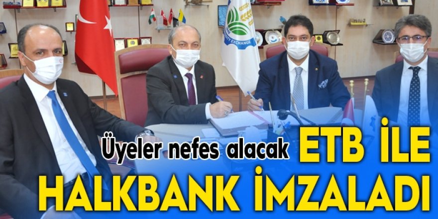 ETB ile Halkbank imzaladı