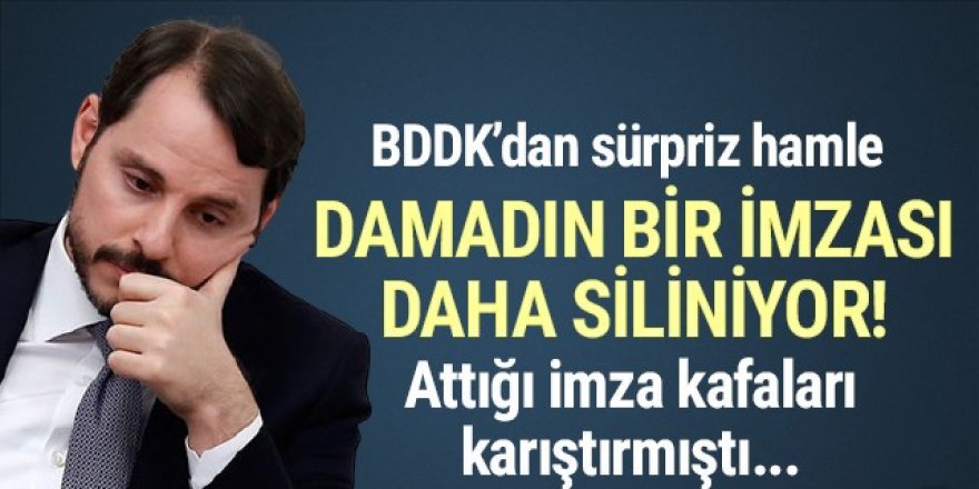 Berat Albayrak'ın bir izi daha siliniyor