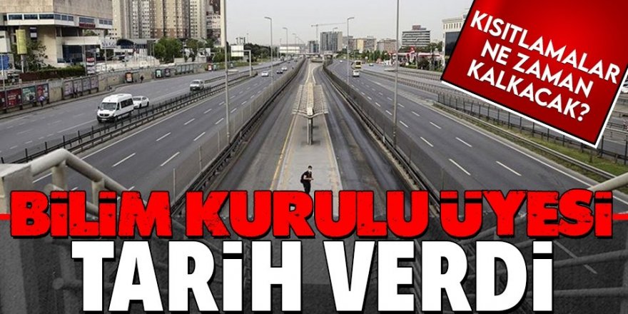 Koronavirüs yasakları ne zaman kalkacak? Bilim Kurulu üyesi yanıt verdi