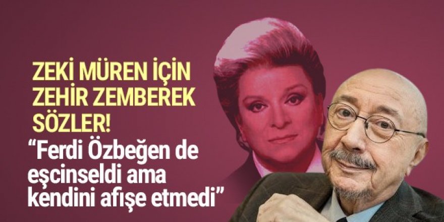 Özdemir Erdoğan’dan Zeki Müren hakkında olay sözler