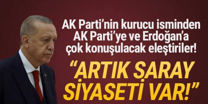Albayrak'tan AK Parti ve Erdoğan'a çok sert eleştiriler