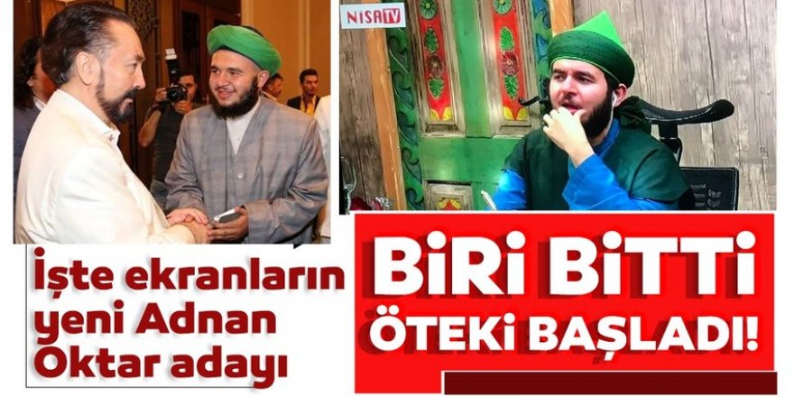 Biri bitti, öteki başladı! İşte ekranların yeni Adnan Oktar adayı