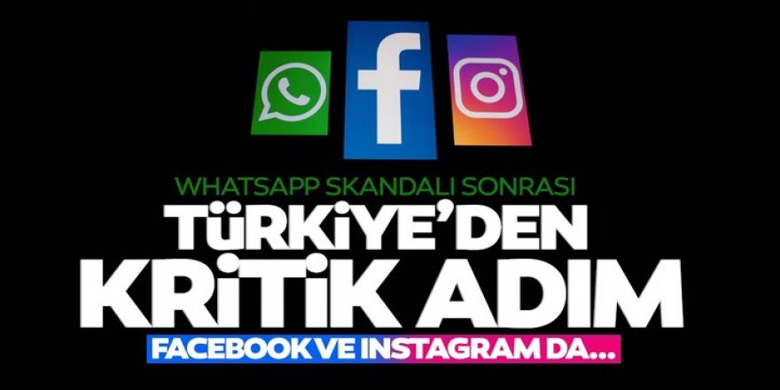 Whatsapp skandalı sonrasında Türkiye'den Instagram ve Facebook adımı