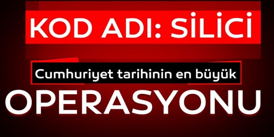 Cumhuriyet tarihinin en büyük vergi kaçakçılığı operasyonu! Kod adı: Silici