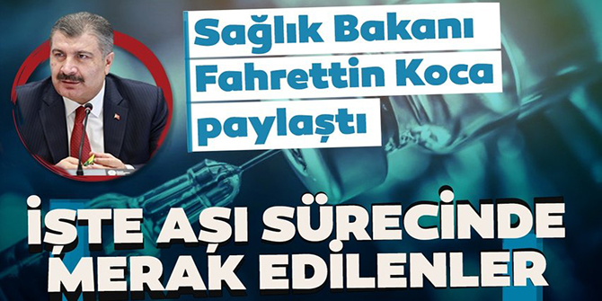 İşte koronavirüs aşısı ile ilgili merak edilenler