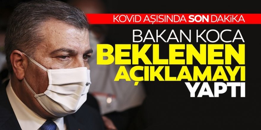 Bakan Koca açıkladı