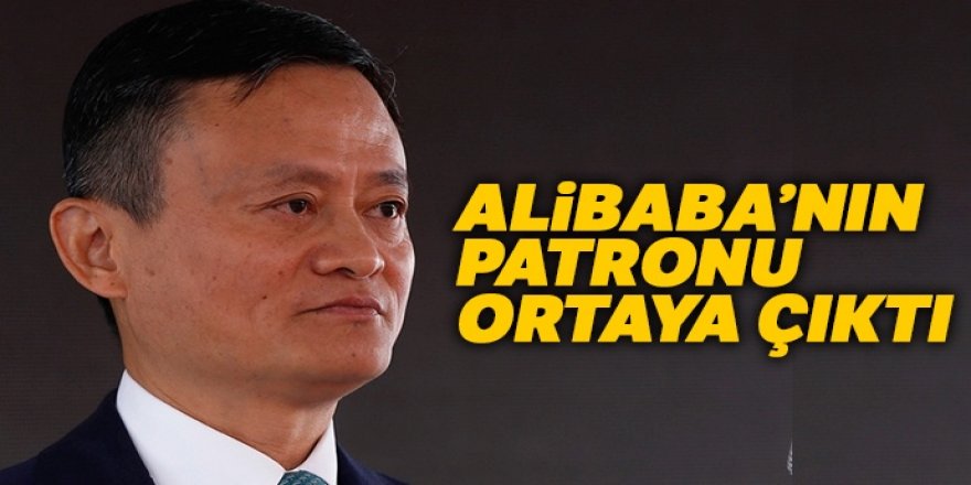 Alibaba’nın patronu ortaya çıktı