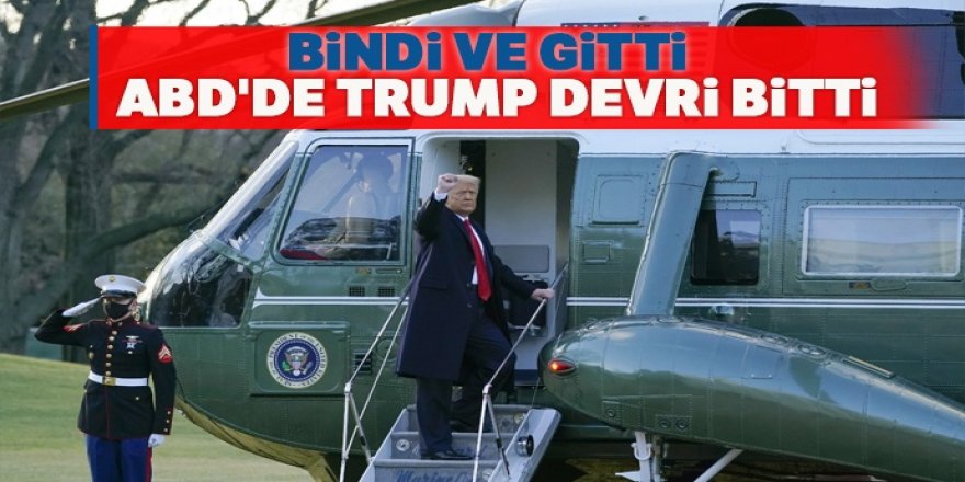 Donald Trump, Beyaz Saray’dan ayrıldı