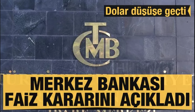 Merkez Bankası faiz kararını açıkladı! Dolar düşüşe geçti