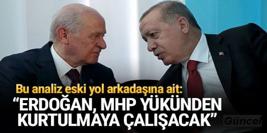 Davutoğlu: ''Erdoğan, MHP yükünden kurtulmaya çalışacak''