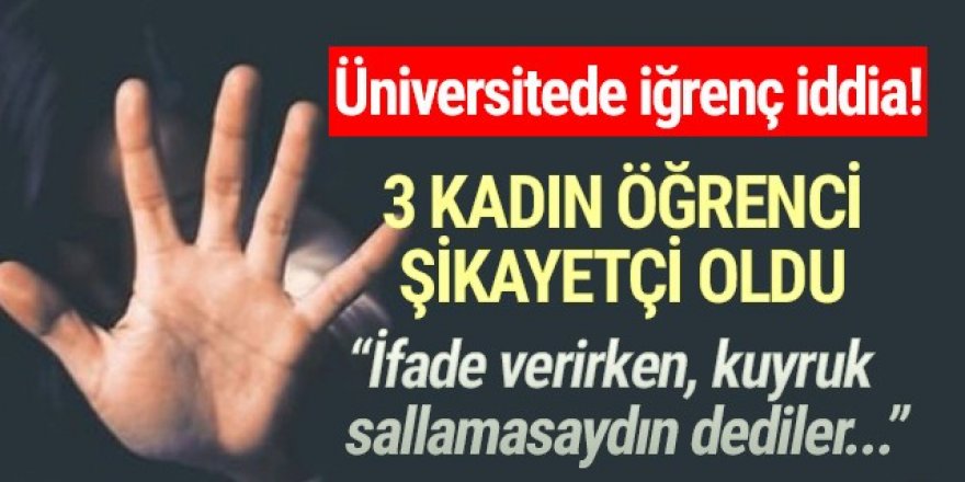 'Taciz mağduruyuz'' diyen 3 öğrenci adalet arıyor!