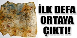 İlk Kez Ortaya Çıktı