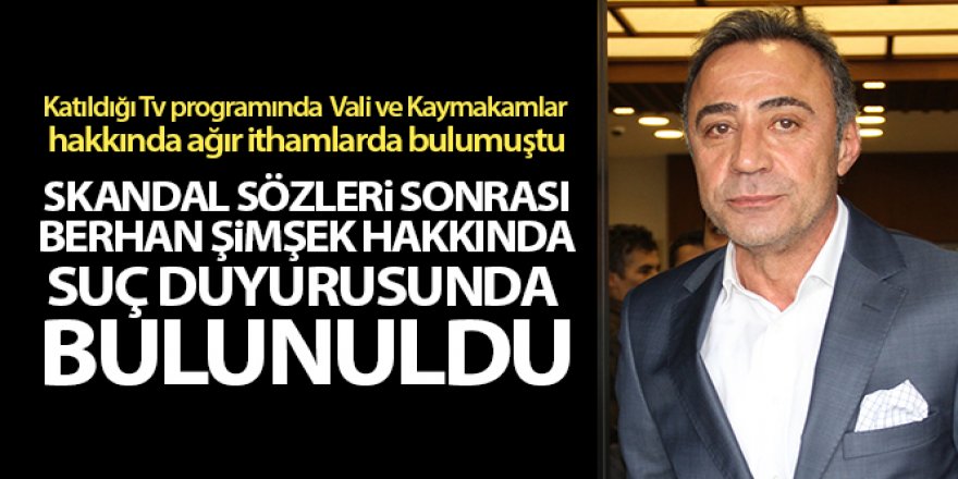 Berhan Şimşek hakkında suç duyurusunda bulunuldu