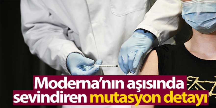 Moderna geliştirdiği aşının Covid-19'un yeni türlerine karşı etkili olduğunu açıkladı