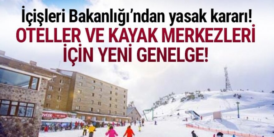 İçişleri Bakanlığı'ndan oteller için yeni genelge!