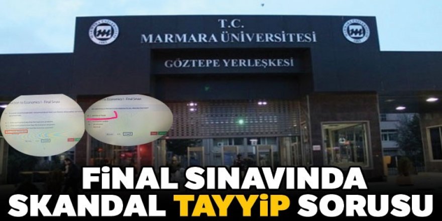 Final sınavında skandal Tayyip sorusu