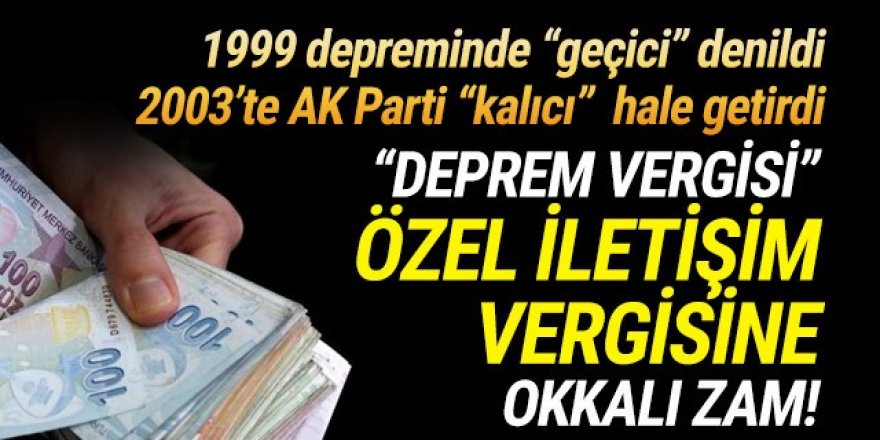 Zam'Aydın Türkiyem! Özel İletişim Vergisi'ne okkalı zam geldi!