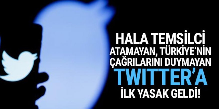 Twitter'a Türkiye'de reklam yasağı başladı!