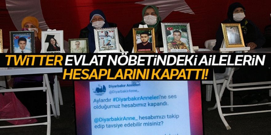 Evlat nöbetindeki ailelerden Twitter'ın hesaplarını kapatmasına tepki