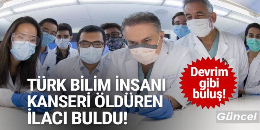 Türk bilim insanı kanseri öldüren ilacı buldu!