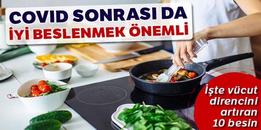 İyileştikten sonra da iyi beslenin